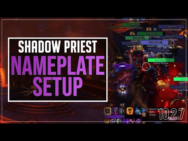 Nameplate Config as a Shadow Priest (Plater Addon)