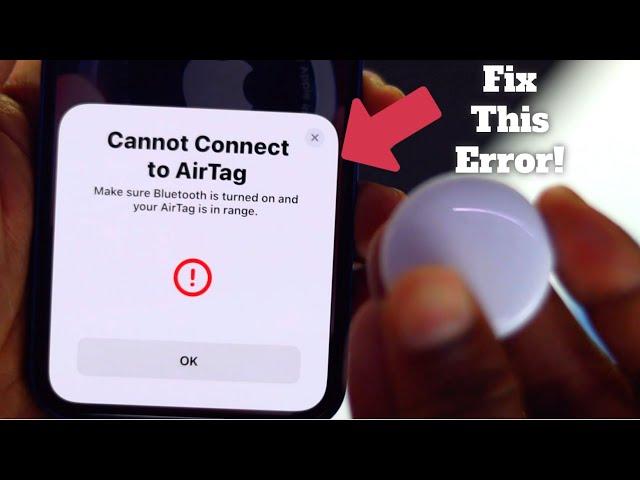 Fixed: AirTag Not Connecting with iPhone [Easily]