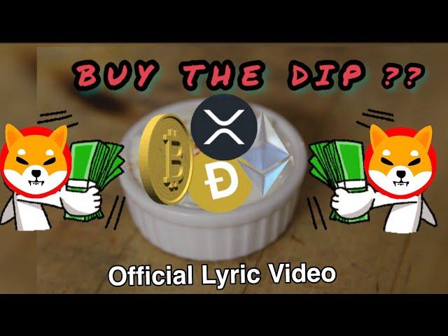 BUY THE DIP feat. @CryptoFace  - Krown Chakra [Official Lyric Video]