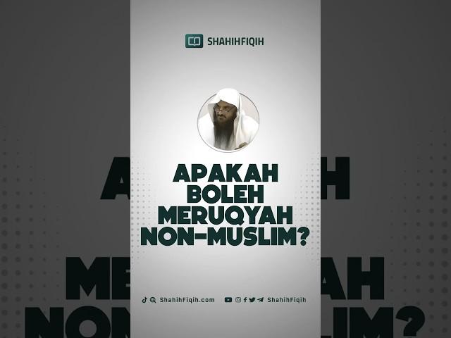 Apakah boleh meruqyah non muslim? #nasehatulama #shahihfiqih