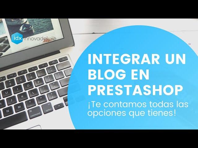 Integrar un BLOG en PRESTASHOP | Guía en español #PrestaShop