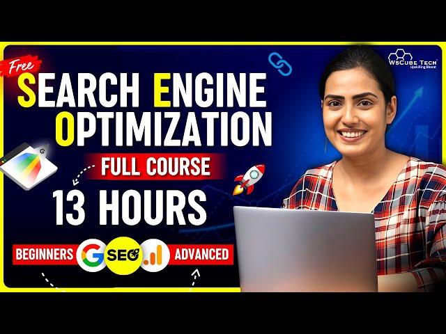 SEO Full Course for Beginners in 13 HOURS (FREE) | Learn Full Search Engine Optimization in 2024