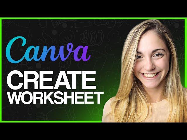 How To Create Worksheet In Canva 2024 (Step-by-Step)