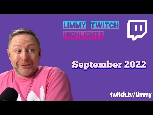 Limmy Twitch Highlights - September 2022