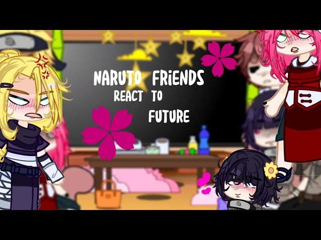 Naruto friends react to future || Naruto || react video || gcmv || Spoilers || _-Uran-_