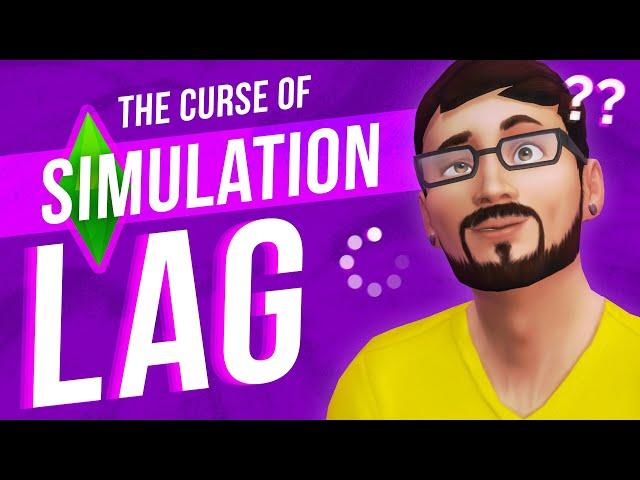 When Fun Turns Frustration: Simulation Lag in The Sims 4