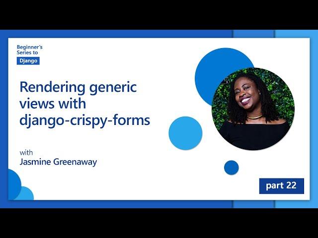 Rendering generic views with django-crispy-forms [22 of 24] | Django for Beginners