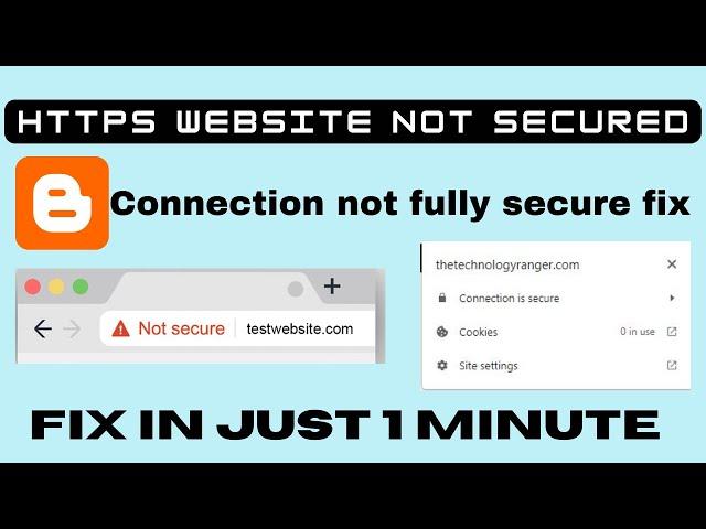 How To Fix Connection not Fully Secure in Blogger | How to enable https in blogger