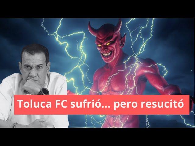 El Toluca FC del Turco Mohamed fue un desastre… pero resucitó