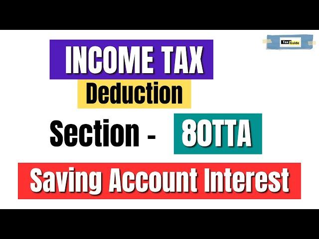 80TTA Deduction under Income Tax  AY 2023-24 | Section 80TTA Deduction from saving account interest