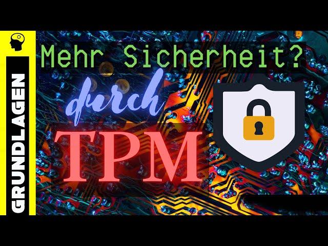 Wie funktioniert ein TPM (Trusted Plattform Module)?