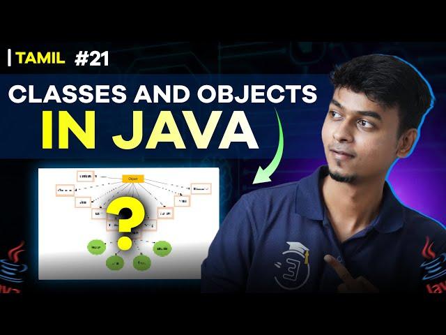 #21: Explore the Java objects and classes | in Tamil | Java Tutorial Series  | EMC Academy