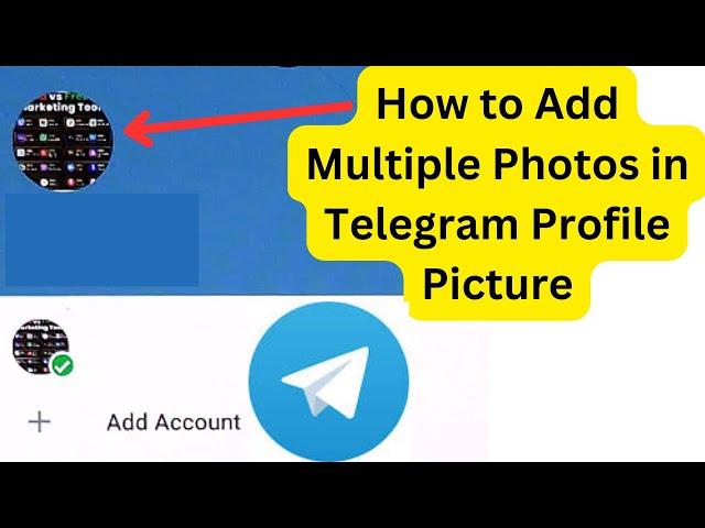 How to add multiple pictures on telegram profile