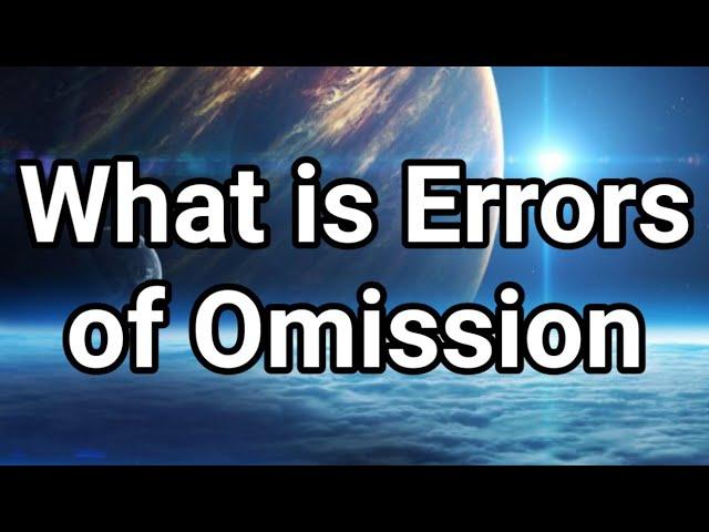 What is Errors of Omission. Urdu/ English