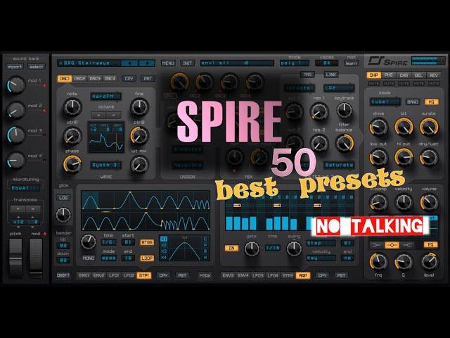 Spire Best 50 Presets, Better than Omnisphere ? [no talking]