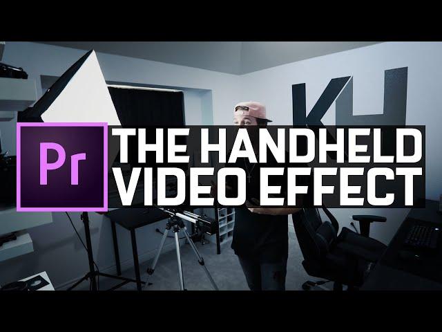The HANDHELD Video Effect | Premiere Pro