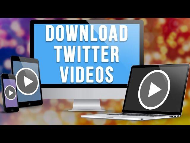 How to Download Twitter Videos on Windows PC, Mac, Android, iPhone, iPad (All iOS Devices) in HD Res