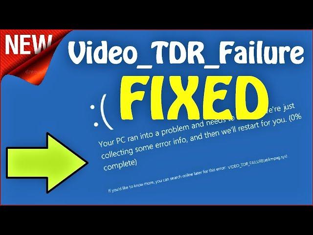 VIDEO TDR FAILURE Windows 10 \ 8 \ 7 Fixed | atikmpag.sys How to fix VIDEO TDR FAILURE Error