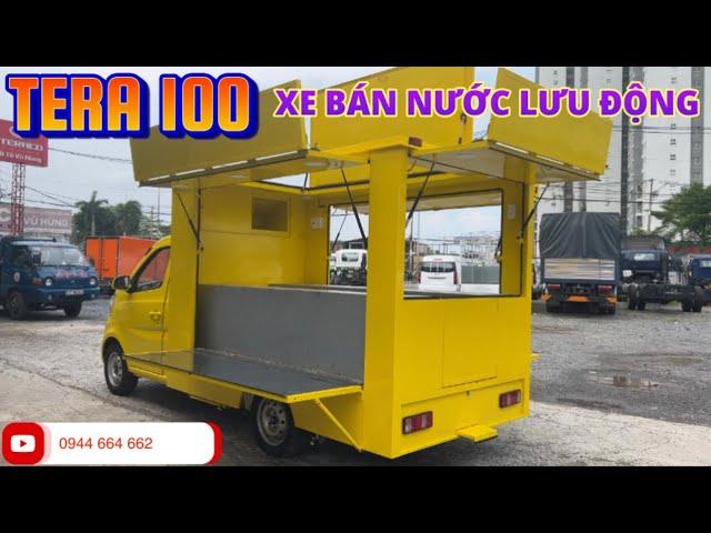 Xe Bán Hàng Lưu Động, Tera100 xe bán TRÀ SỮA, CAFE di động, Chỉ 80tr là có ngay quán Nước di động