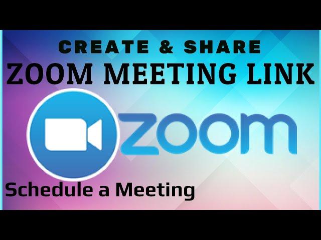 How To Create Zoom Meeting Link | Schedule a Meeting | Share Meeting Link to Join