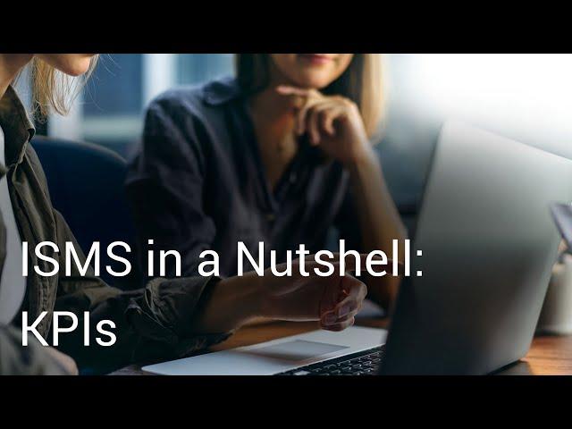 ISMS in a Nutshell – KPIs (usd Webinaraufzeichnung)