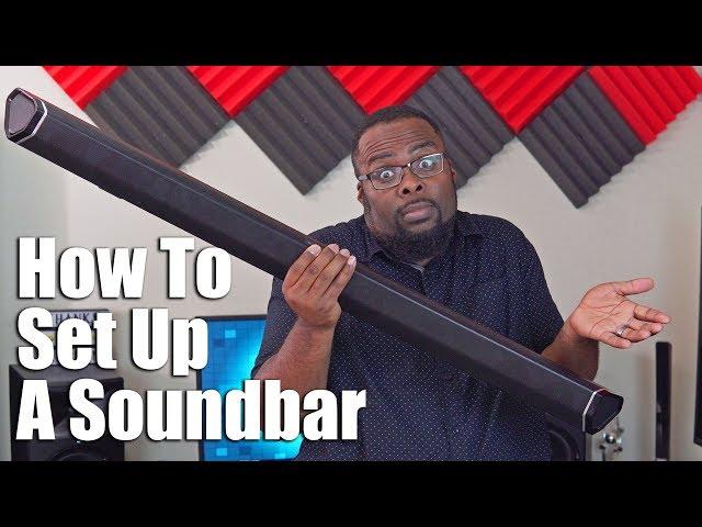 Sound Bar Setup - How To Set Up A Soundbar with HDMI, ARC, Optical