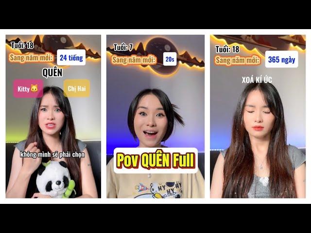 Lý Nguyễn Nhi / Pov QUÊN Full