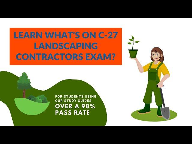 Study prep for the C-27 Landscaping California Contractor Exam