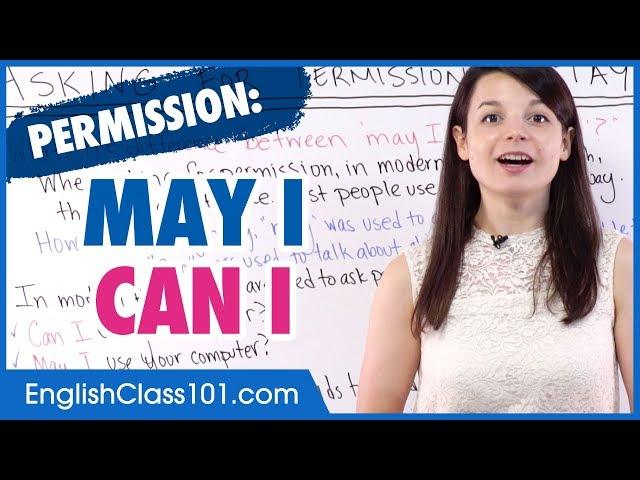 What is the difference between May I and Can I? Permission in English