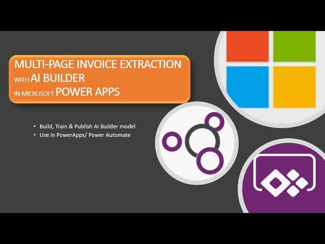 Multi Page Invoice extraction with Microsoft AI Buider & PowerApps (Part 1)