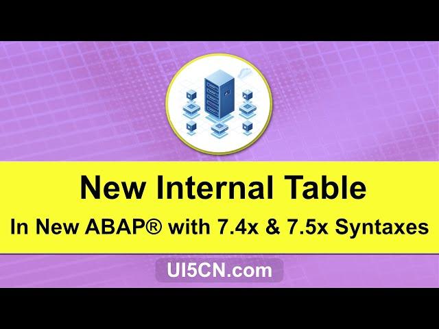 New Internal Table in ABAP® 7.4 and 7.5 in S/4® HANA® | New Internal Table - ABAP® with S/4® HANA®