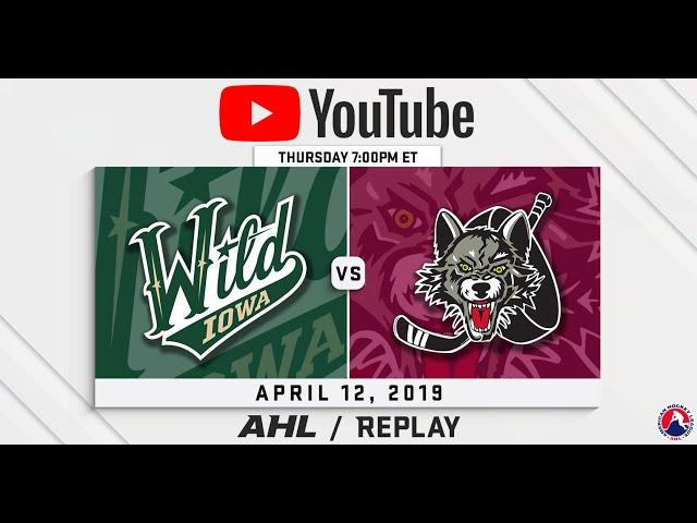AHL Replay: Chicago Wolves vs. Iowa Wild, April 12, 2019