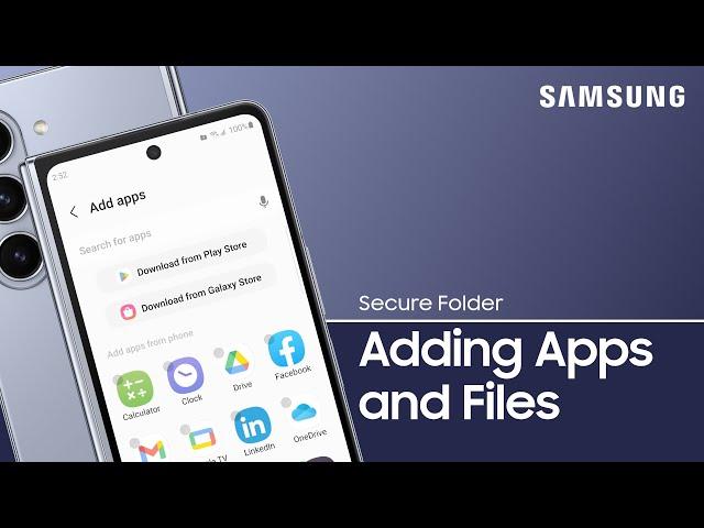 Add apps and files to Secure Folder for protection | Samsung US