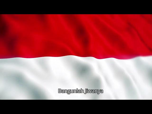 Lagu kebangsaan : Indonesia Raya