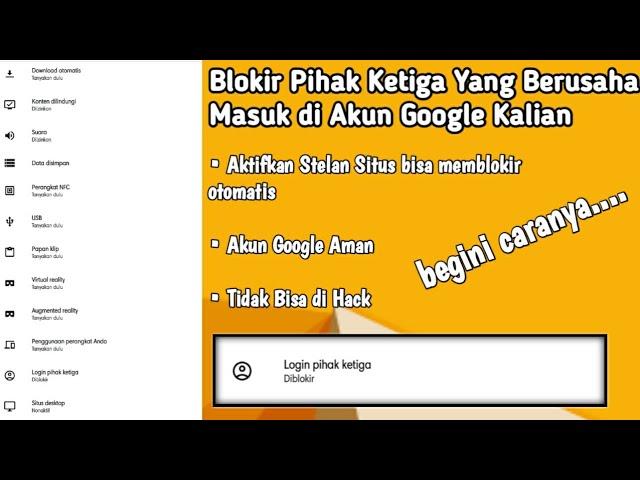 Cara Mengaktifkan Login Pihak Ketiga di Google - Lindungi Akun & Blokir Otomatis Situs Berbahaya