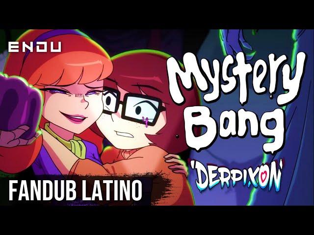 Mystery Bang  Fandub Español Latino - Derpixon