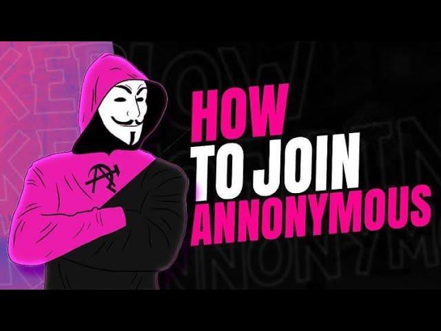 How to join Anonymous hackers