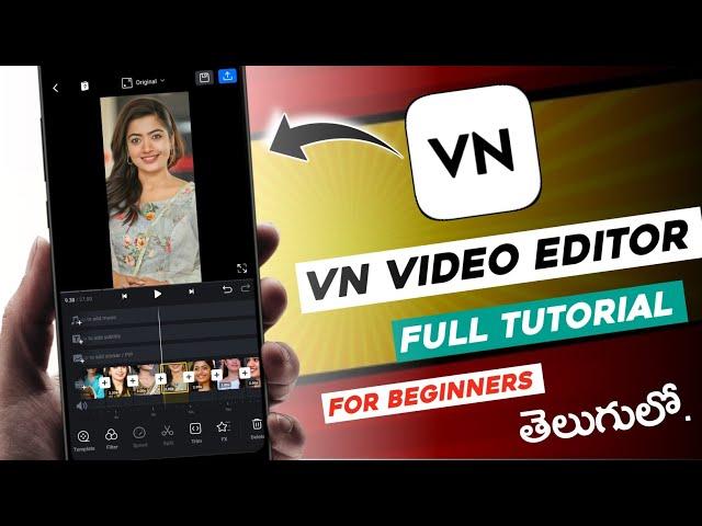 VN video editor telugu | Complete Tutorial for Beginners | video editing apps