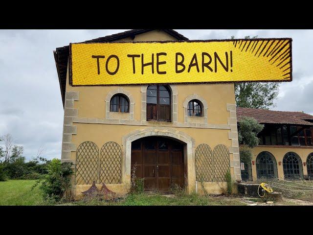 The Quick Tour of Chateau de Pican Part 7 The Barn