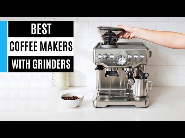 Best Coffee Makers With Grinders 2024