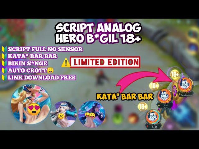 SCRIPT ANALOG HERO B*GIL MOBILE LEGEND | TERBARU 2020