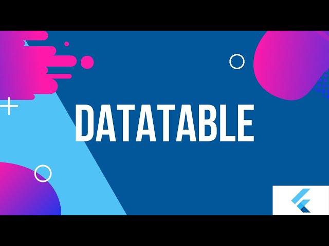 DataTable | Flutter Widget #22| codepen |