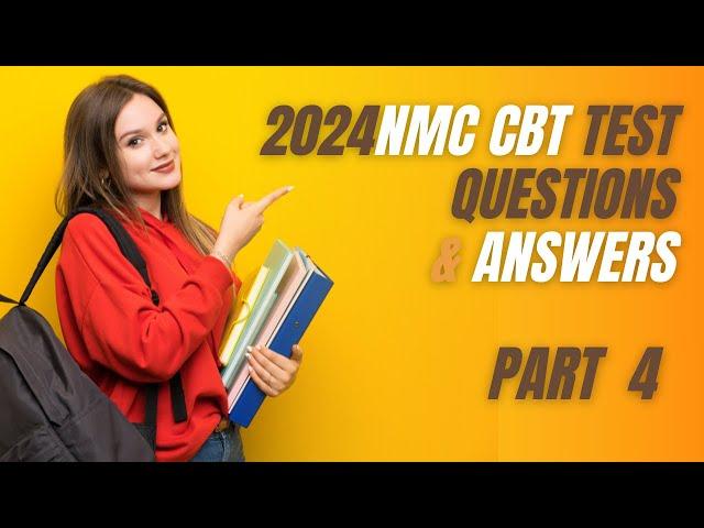 2024 NMC CBT PART-4 Mock Test Nursing (76-100) for UK & Ireland Sample Questions and Answers