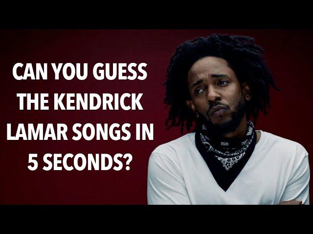 Try To Guess The Kendrick Lamar Songs In 5 Seconds (True Fan Test)