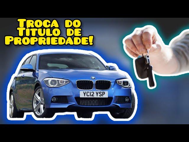 Como Transferir Para O Seu Nome Um Carro? | Parte 01 |