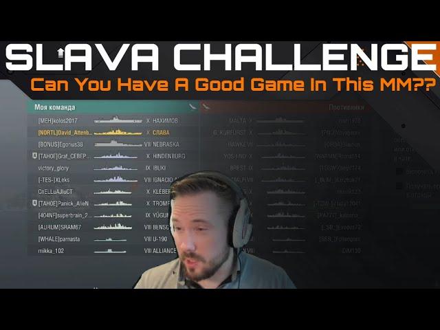 Slava Challenge - Can You Have A Good Game In This MM??