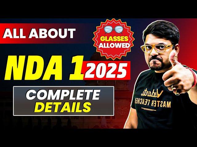 All About NDA 1/2025 | Eligibility, Exam pattern, Selection Process, Vacancies, Cut off | Harsh Sir