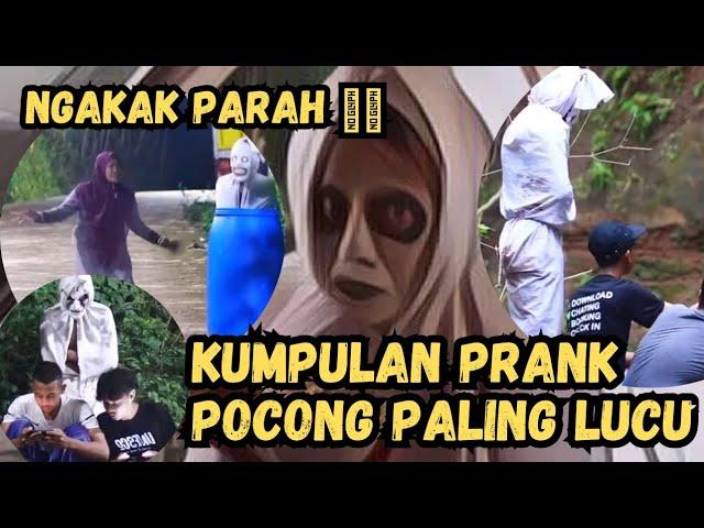 Wajib Nonton  Kumpulan Prank Pocong dan Kuntilanak Paling Lucu 