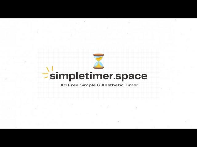 The Story Behind simpletimer.space -- An Aesthetic Simple timer that does it work! ⌛