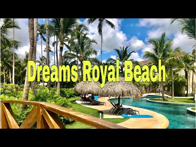 [4K]  DREAMS ROYAL BEACH Punta Cana | Resort Tour | Dominican Republic